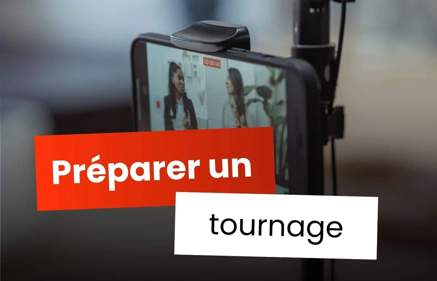 préparer un tournage